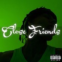 Real ST - Close Friends