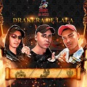 Mc Japa da ZN Mc Cris da norte Mc Zaza SP - Drakera de Lala