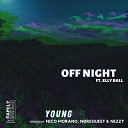 Off Night Elly Ball - Young Dub Mix
