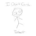 Teelawst - Every Trap Song Ever