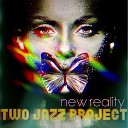 Two Jazz Project - Between Us