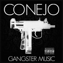 Conejo - You Know What It is Pt 2