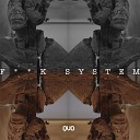 QVO - Fuck System
