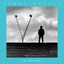 Tommy Marcus - By Your Side Radio Edit