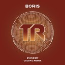 DJ Boris - Stand By Oscar L Warehouse Remix