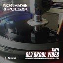 North Base Dima Pulsar - Them Old Skool Vibes
