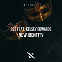 D72 feat Kelsey Edwards - New Identity