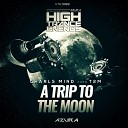 Charls Mind pres T2M - A trip to the Moon Original Mix