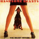 Handsome Beasts - Rough Justice