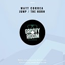 Matt Correa - The Horn