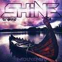 DJ Viking - Shine Extended Mix