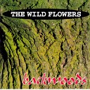 The Wild Flowers - Getting Away