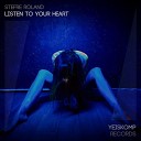 Stefre Roland - Listen To Your Heart