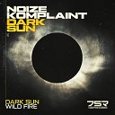 Noize Komplaint - Dark Sun