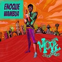 Enoque Wambua - Lift up your Soul