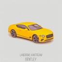 LANDROM Xantream - Bentley