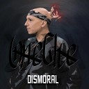 Oneche - Dismoral