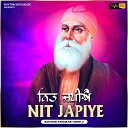 Ragi Bhai Paramjeet Singh Ji - Nit Japiye