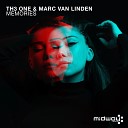 TH3 ONE Marc van Linden - Memories Extended Mix