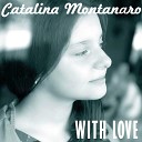 Catalina Montanaro - A dream is a wish your heart makes