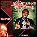 Bad Influence feat Mc Fearless - Bombs on Target VIP