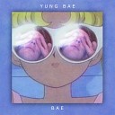 Yung Bae - I m Willing