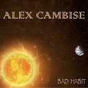 Alex Cambise - I m Psyched
