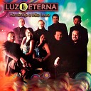Luz Eterna - Popurr La Yerbita