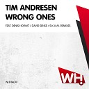 Tim Andresen - Wrong Ones S K A M Remix