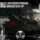 Las Vegas Parano - Broken Ship Club Mix
