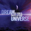 DJ Vinn vs David Latour - Dream Universe Retro Mayhem Mix