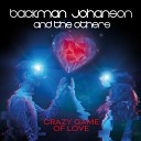 Backman Johanson And The Others - On My Way Home