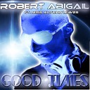 Robert Abigail feat Miss Autumn Leaves - Good Times Dj Rebel Remix