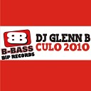 Dj Glenn B - Culo 2010 Original Mix