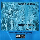 Damon Vallero - Keen to Play More
