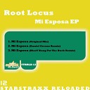 Root Locus - Mi Esposa Original Mix