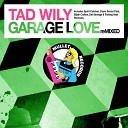 Tad Wily - Garage Love Spirit Catcher s Operator Mix