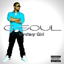 G Soul - Mystery Girl Radio Edit