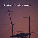 Andreic - Blue Wind