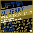 Al Jerry - Walk Over the Light Beni White Remix