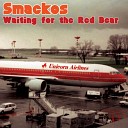 Smackos - Waiting for a Bus