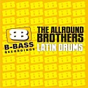 The Allround Brothers - Latin Drums Original Mix