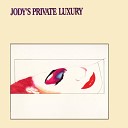 Jody s Private Luxury - How Does She Do It
