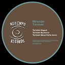 Minunder - Turnover Mikael Pfeiffer Remix