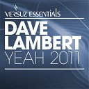 Dave Lambert - Yeah 2011 Elektrokid Remix