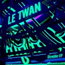 Le Twan - One Pass DJ Louie Grants Remix