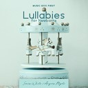 Sonia White - Music Box First Lullabies for Newborns