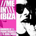 Frank Degrees Markus H feat - Me In Ibiza Extended Mix