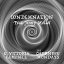 G Victoria Campbell The Churning Mondays feat Jenny… - Condemnation