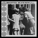 Brighter Death Now - There Is a Rule